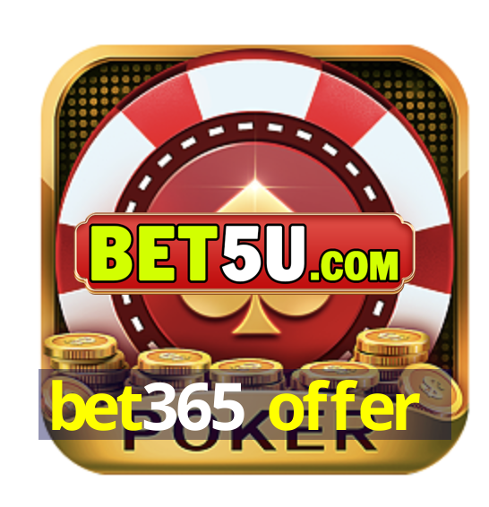 bet365 offer